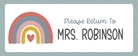 Please Return To Colorful Boho Rainbow name sticker